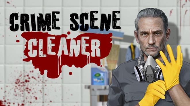 Crime Scene Cleaner v1 0 80 Free Download