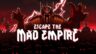 Featured Escape The Mad Empire Free Download