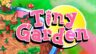 Featured Tiny Garden Free Download