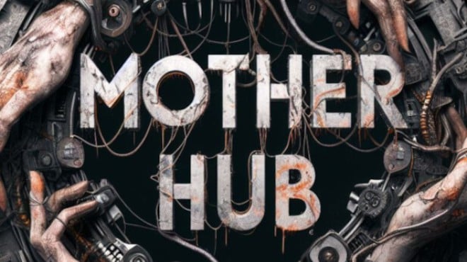Mother Hub Free Download