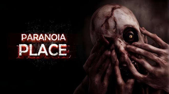 PARANOIA PLACE Free Download PARANOIA PLACE Free Download