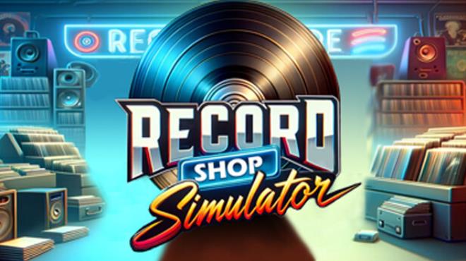Record Shop Simulator Free Download Record Shop Simulator Free Download
