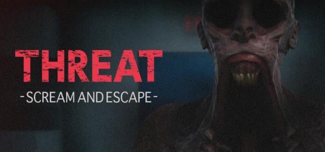 THREAT SCREAM AND ESCAPE Free Download THREAT SCREAM AND ESCAPE Free Download