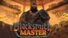 Featured Blacksmith Master Free Download