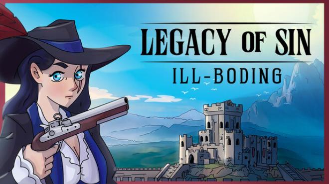 Legacy of Sin Ill-Boding Free Download Legacy of Sin Ill-Boding Free Download