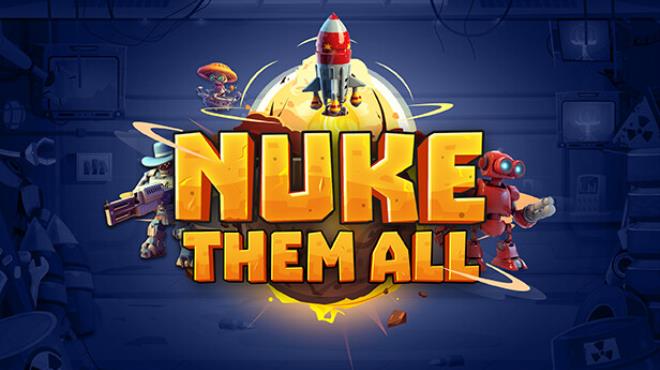 Nuke Them All Cyberstorm Free Download Nuke Them All Cyberstorm Free Download