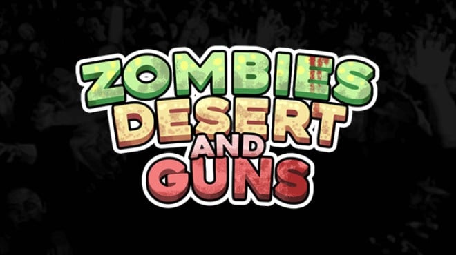 Zombies Desert and Guns Free Download