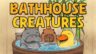 Featured Bathhouse Creatures Free Download