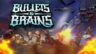 Featured Bullets Brains Free Download