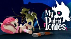 My Putrid Ponies Featured My Putrid Ponies Free Download
