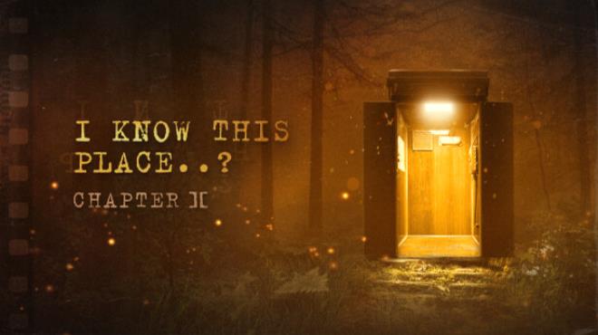 I Know This Place Chapter II Free Download I Know This Place Chapter II Free Download