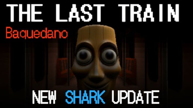 THE LAST TRAIN: Baquedano Free Download THE LAST TRAIN: Baquedano Free Download