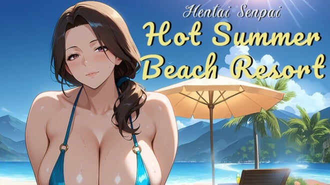 Hentai Senpai: Hot Summer Beach Resort Free Download Hentai Senpai: Hot Summer Beach Resort Free Download
