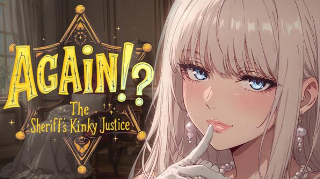 Again!? The Sheriff’s Kinky Justice Free Download