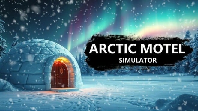 Arctic Motel Simulator v3 0 2 Free Download Arctic Motel Simulator v3 0 2 Free Download