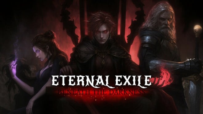 ETERNAL EXILE: BENEATH THE DARKNESS Free Download