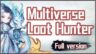 Featured Multiverse Loot Hunter Free Download
