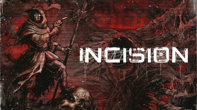INCISION Free Download