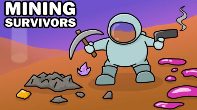 Mining Survivors Free Download Mining Survivors Free Download