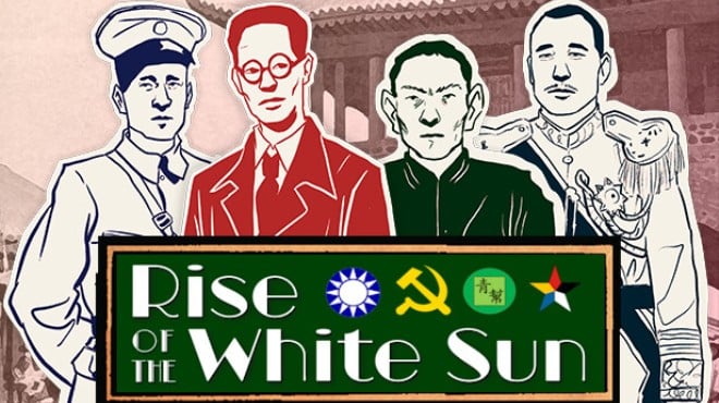 Rise of the White Sun Taming the Tigers Free Download Rise of the White Sun Taming the Tigers Free Download