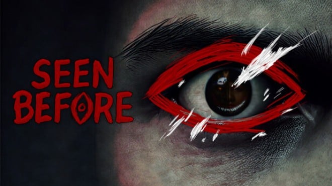 Seen Before Free Download