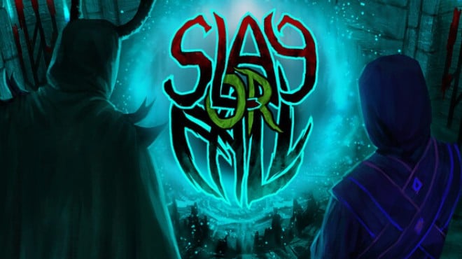Slay or Fall Free Download Slay or Fall Free Download