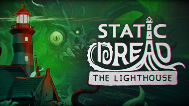 Static Dread The Lighthouse Free Download
