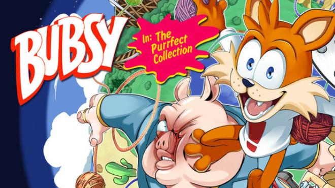 Bubsy in: The Purrfect Collection Free Download Bubsy in: The Purrfect Collection Free Download