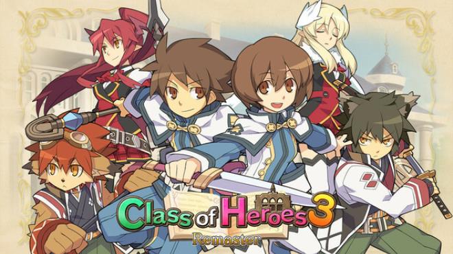 Class of Heroes 3 Remaster Free Download Class of Heroes 3 Remaster Free Download