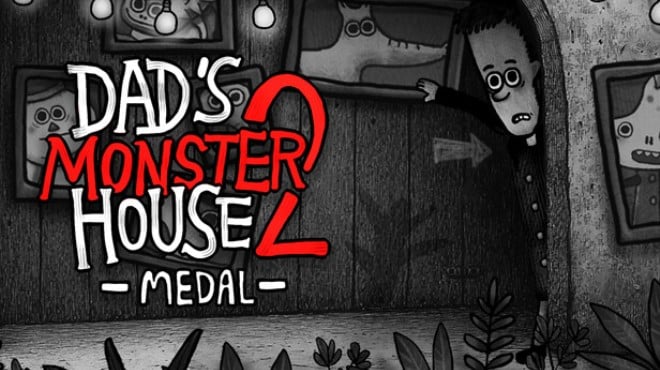 Dad's Monster House 2: MEDAL Free Download