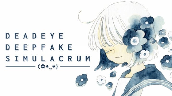 Deadeye Deepfake Simulacrum Free Download Deadeye Deepfake Simulacrum Free Download