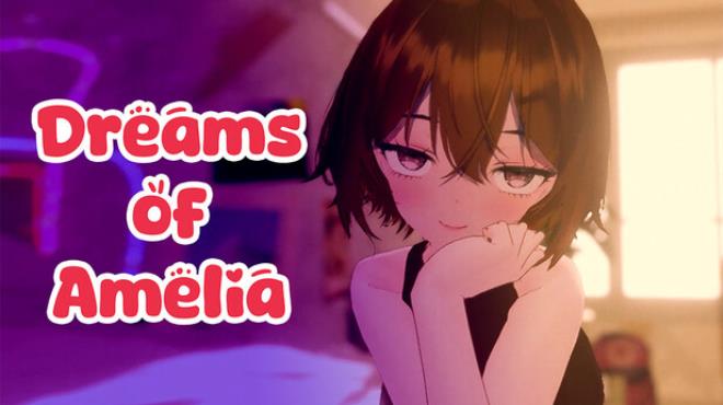 Dreams of Amelia 🔞 💜 Free Download Dreams of Amelia 🔞 💜 Free Download