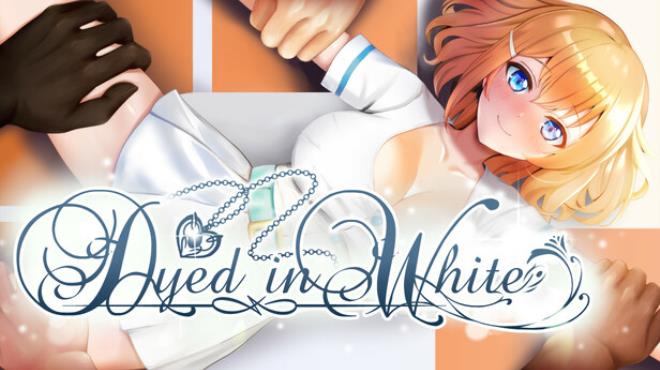 Dyed in White Free Download