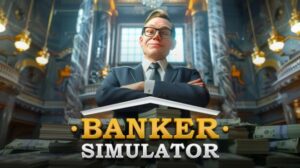 Featured Banker Simulator Free Download
