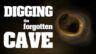 Featured Digging the Forgotten Cave Free Download