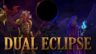 Featured Dual Eclipse Free Download