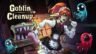 Featured Goblin Cleanup Free Download