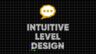 Featured Intuitive Level Design Free Download
