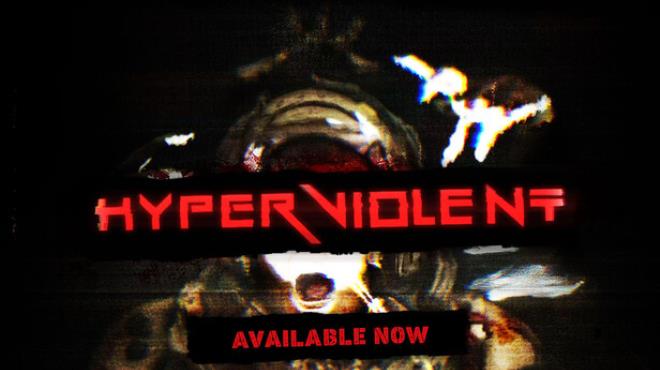 HYPERVIOLENT Free Download