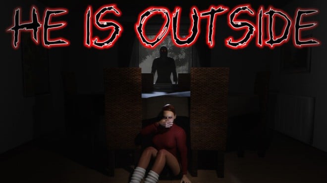 He is Outside Free Download