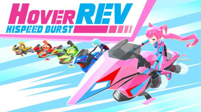 Hover REV Hispeed Burst Free Download