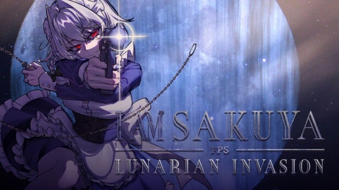 I Am Sakuya FPS Lunarian Invasion Free Download
