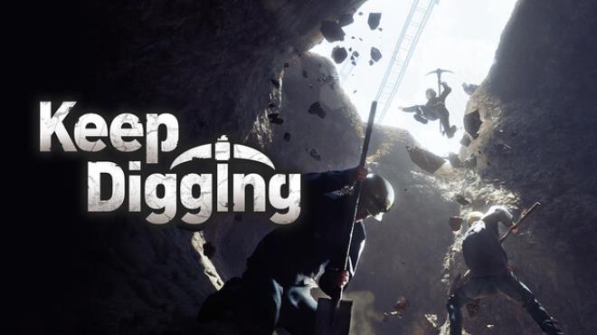Keep Digging Free Download
