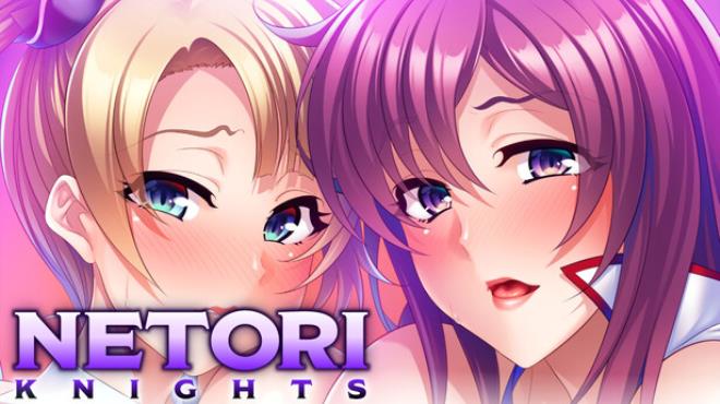 Netori Knights Free Download Netori Knights Free Download