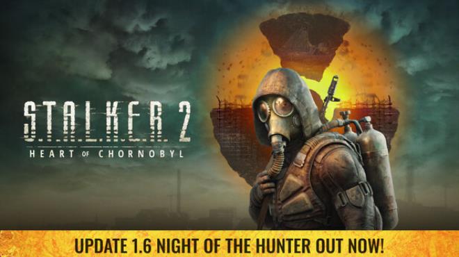 S.T.A.L.K.E.R. 2: Heart of Chornobyl Update v1.6.0 Free Download