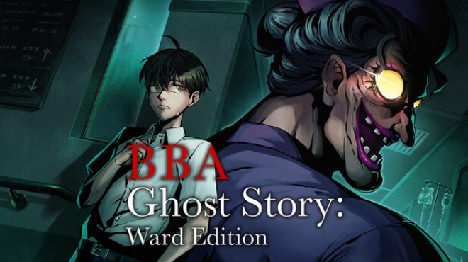 BBA Ghost Story: Ward Edition Free Download BBA Ghost Story: Ward Edition Free Download