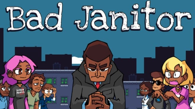 Bad Janitor Free Download Bad Janitor Free Download