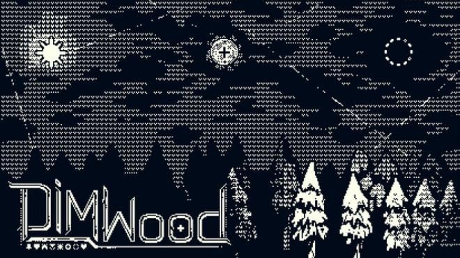 Dimwood Free Download