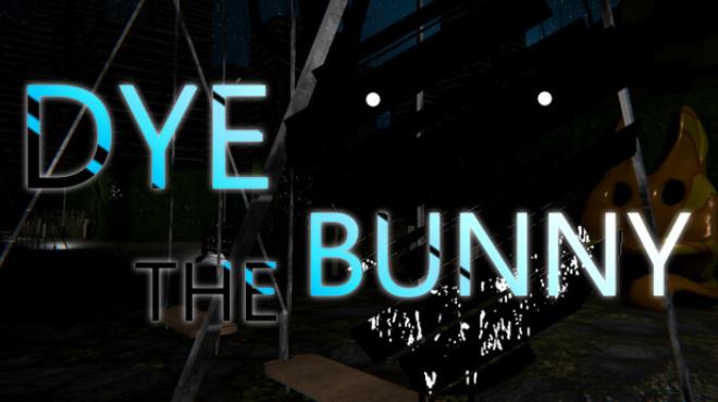 Dye The Bunny Free Download Dye The Bunny Free Download