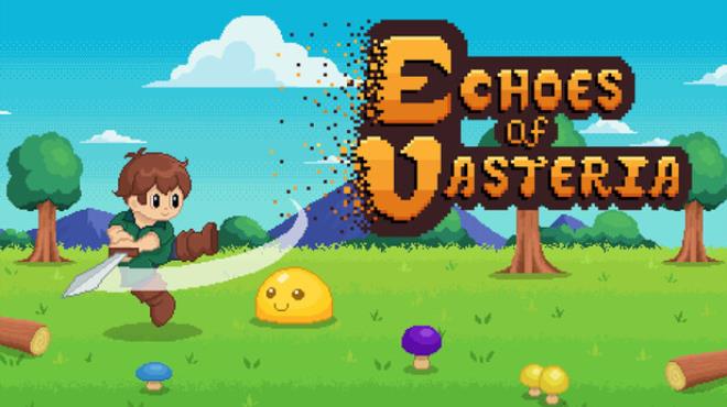 Echoes of Vasteria Free Download Echoes of Vasteria Free Download